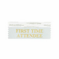 First Time Attendee Light Blue Award Ribbon w/ Gold Foil Print (4"x1 5/8")